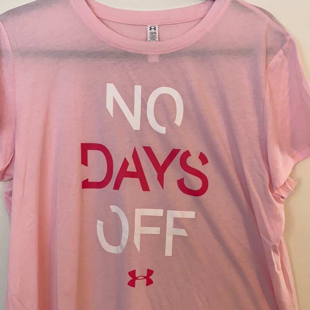 No Days Off Large Pink Under Armour Tee